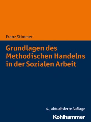 cover image of Grundlagen des Methodischen Handelns in der Sozialen Arbeit
